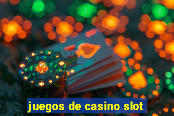 juegos de casino slot