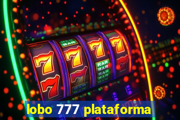 lobo 777 plataforma