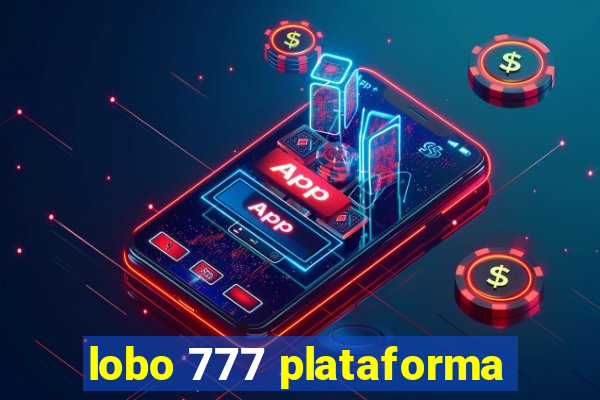 lobo 777 plataforma