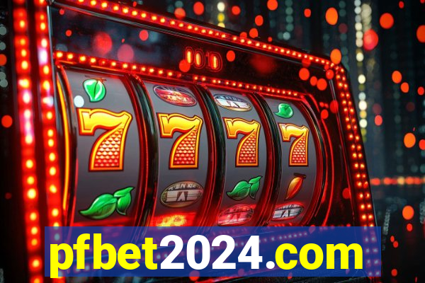 pfbet2024.com