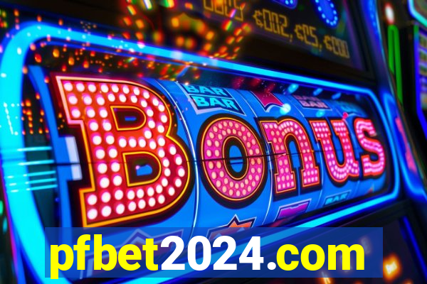 pfbet2024.com