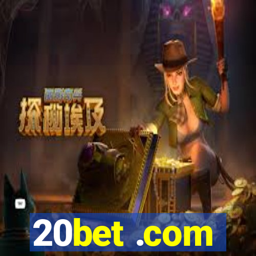 20bet .com