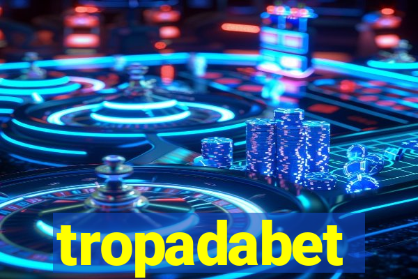 tropadabet