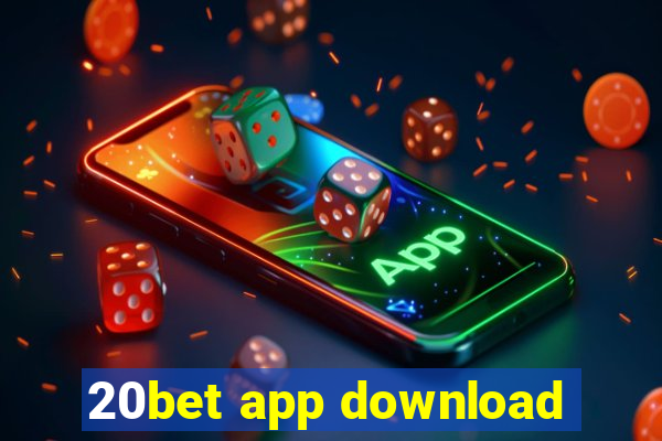 20bet app download