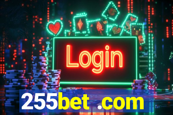 255bet .com