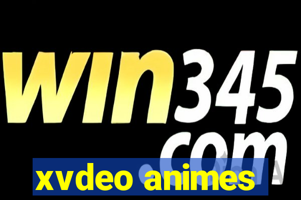 xvdeo animes