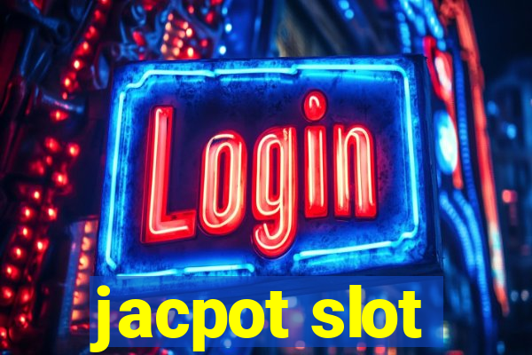 jacpot slot