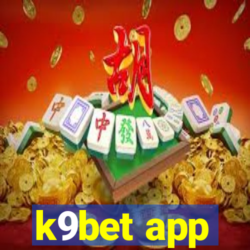 k9bet app