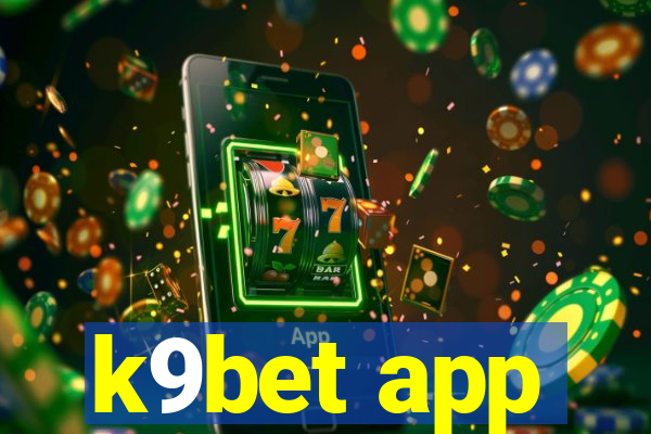 k9bet app