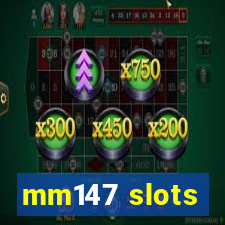 mm147 slots