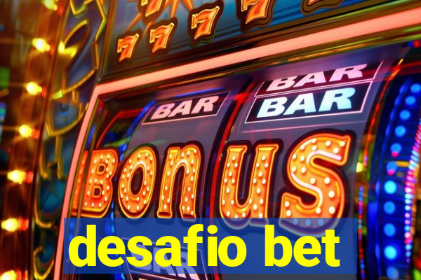 desafio bet