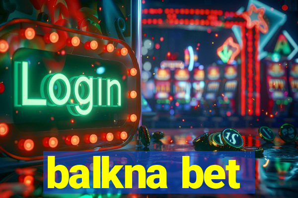 balkna bet