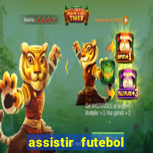 assistir futebol sem travar