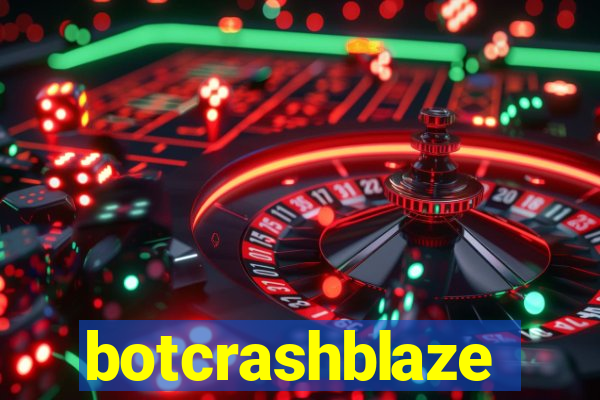 botcrashblaze