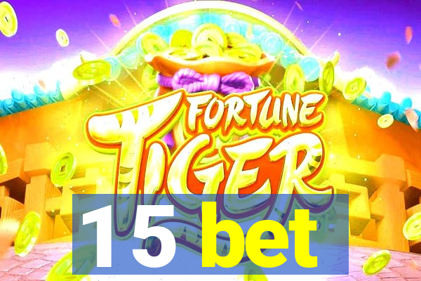 1 5 bet