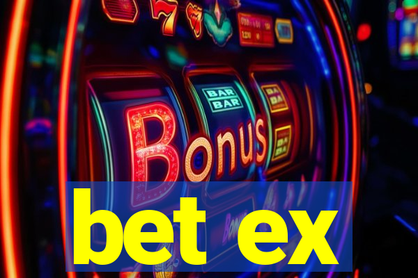 bet ex