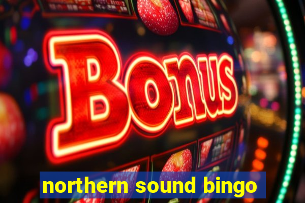 northern sound bingo