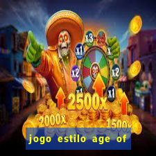 jogo estilo age of empires para android