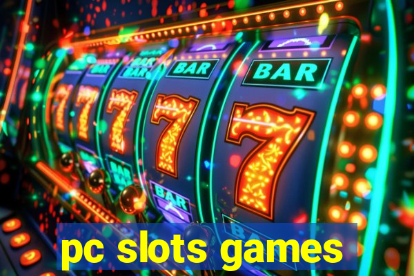 pc slots games