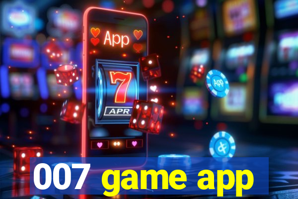 007 game app