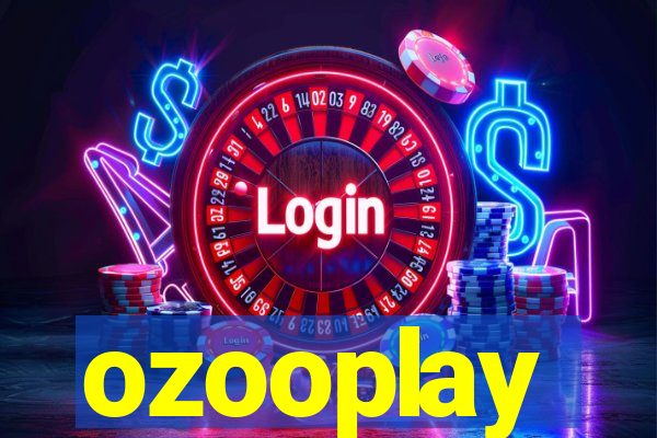 ozooplay