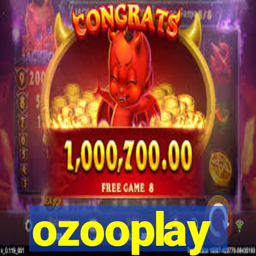 ozooplay