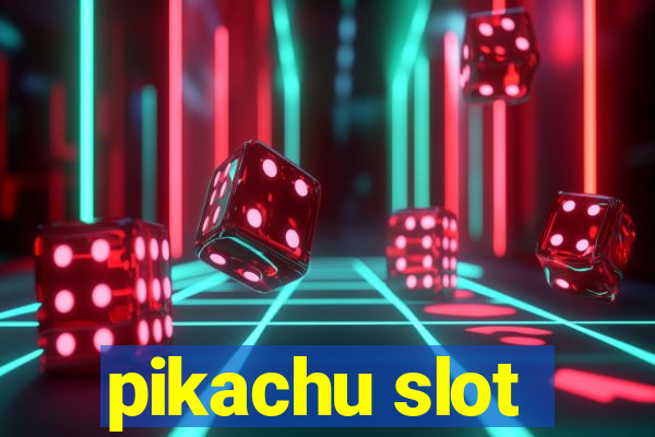 pikachu slot