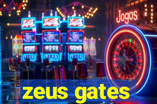 zeus gates