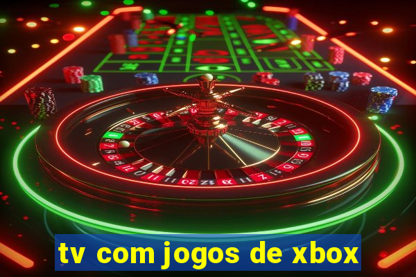 tv com jogos de xbox