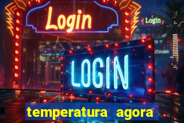 temperatura agora vitoria da conquista