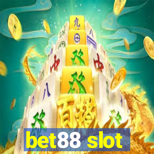 bet88 slot