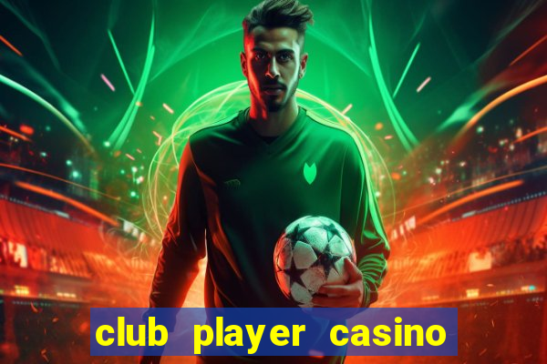 club player casino no deposit bonus