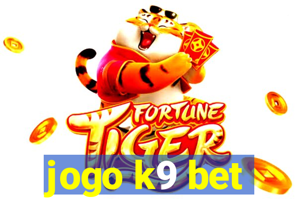 jogo k9 bet