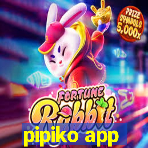 pipiko app