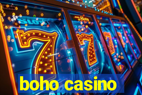 boho casino