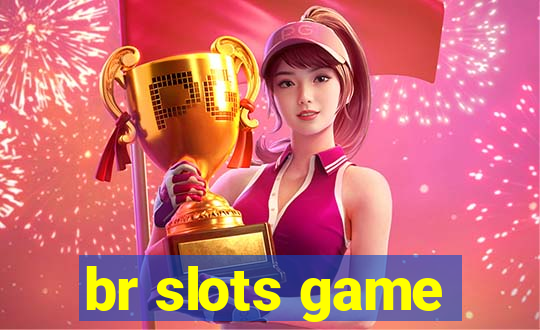 br slots game