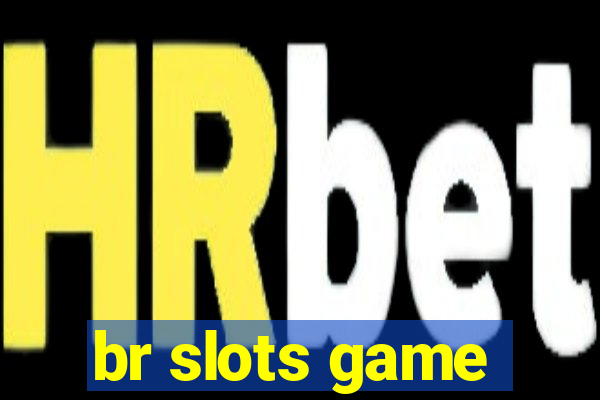 br slots game