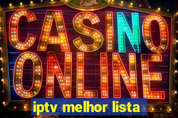 iptv melhor lista