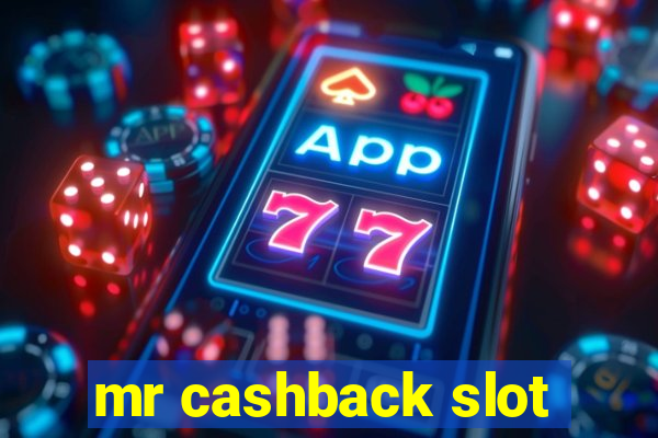 mr cashback slot