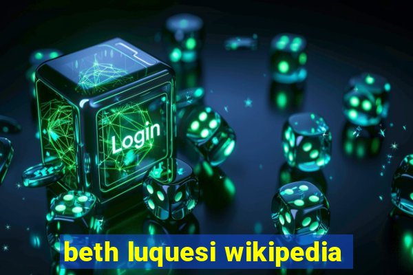 beth luquesi wikipedia