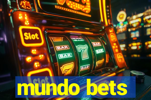 mundo bets