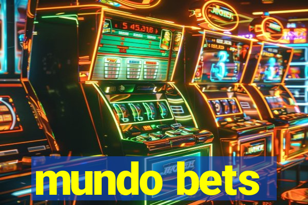 mundo bets