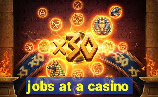 jobs at a casino