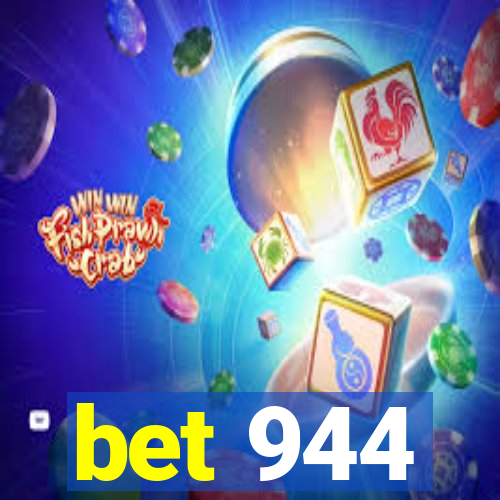 bet 944