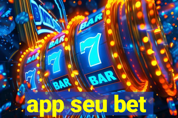 app seu bet