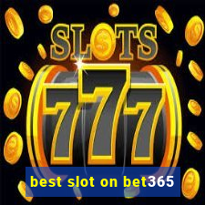 best slot on bet365