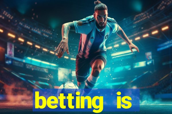 betting is currently unavailable esportes da sorte