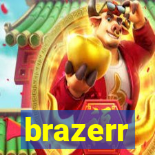 brazerr