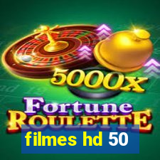 filmes hd 50