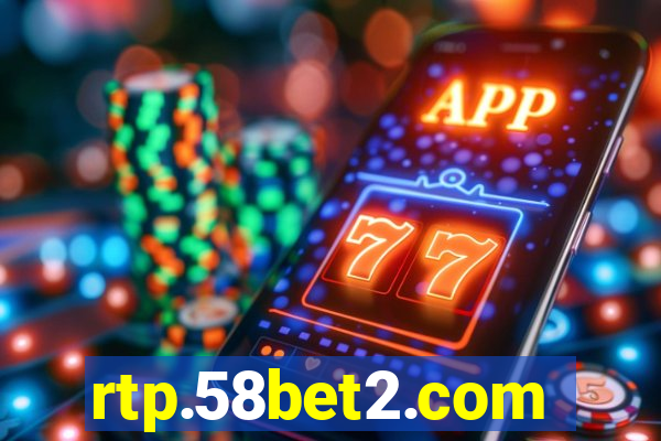 rtp.58bet2.com